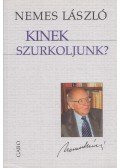 Nemes László - Kinek szurkoljunk? (Dedikált)