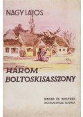 Nagy Lajos - Három boltoskisasszony