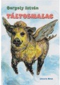 Gergely István - A táltosmalac