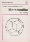 Czapáry Endre,Némethy Katalin - Matematika IV.