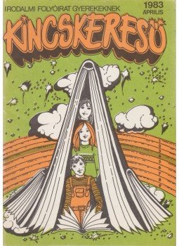 Deme László - Kincskereső 1983. április, Szeged 1980 antikvár könyv