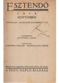 Hatvany Lajos,Karinthy Frigyes,Kosztolányi Dezső,Babits Mihály,Szép Ernő,Kaffka Margit,Bán Ferenc,Kepes Ferenc - Esztendő 1918. szeptember