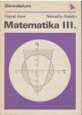 Hajnal Imre,Némethy Katalin - Matematika III.
