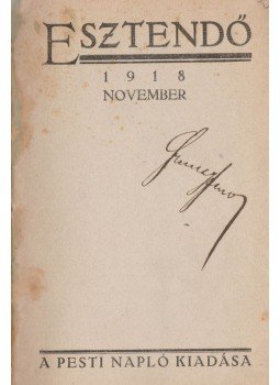 Hatvany Lajos, Walt Whitman, Juhász Gyula, Kassák Lajos, Barta Lajos, Dr. Hesslein József, Szász Zoltán, Turcsányi Elemér, Ady Endre - Esztendő 1918. november, Budapest 1918 antikvár könyv