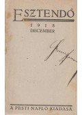 Hatvany Lajos,Karinthy Frigyes,Kosztolányi Dezső - Esztendő 1918. december