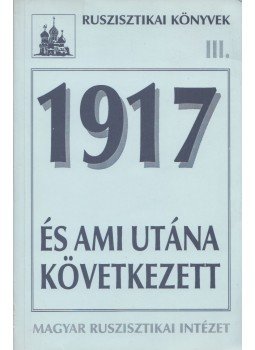Krausz Tamás - 1917 és ami utána következett,  1998 antikvár könyv