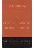 I. M. Bochenski - Die Zeitgenössischen Denkmethoden