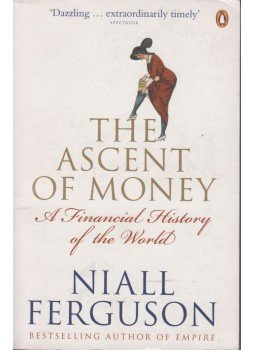 Niall Ferguson - The Ascent of Money, UK 2009 antikvár könyv