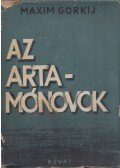 Gorkij, Makszim - Az Artamonovok