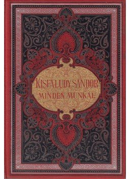 Kisfaludy Sándor - A' Dárday ház Kisfaludy Sándor - A' Dárday ház, Budapest 1892 antikvár könyv