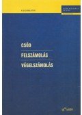 Csőke Andrea,Fodorné Lettner Erzsébet,Horváth Andrea,Serényi György - Csőd, felszámolás, végelszámolás