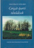Vágvölgyi Szilárd - Cergát-parti tűnődések (Dedikált)