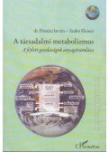 dr. Pomázi István,Szabó Elemér - A társadalmi metabolizmus