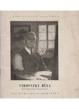Oltványi Imre - Vidovszky Béla festőművész kiállítása (Aláírt), Budapest 1961 antikvár könyv