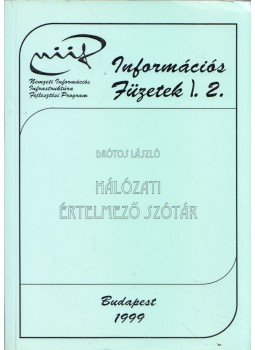 Drótos László - Hálózati értelmező szótár, Budapest 1999 antikvár könyv