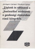 Mundruczó György,Kerékgyártó Györgyné - Képletek és táblázatok a Statisztikai módszerek a gazdasági elemzésben című könyvhöz