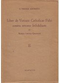 S. Thomae Aquinatis - Liber De Veritate Catholicae Fidei Contra Errores Infidelium II.