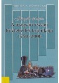 Frisnyák Zsuzsa - A magyarországi közlekedés krónikája 1750-2000