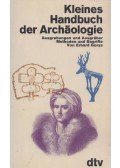 Erhard Gorys - Kleines Handbuch der Archäologie