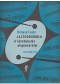 Bányay Lajos - Jazzdobiskola