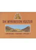 Konstantinos P. Kontorlis - Die mykenische Kultur