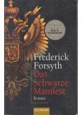 Frederick Forsyth - Das Schwarze Manifest