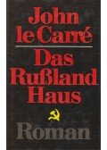 John le Carré - Das Rußland-Haus