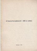 Vadász Sándor szerk. - A francia forradalomról - 200 év múltán