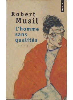 Musil, Robert - L'homme sans qualités tome II. Musil, Robert - L'homme sans qualités tome II., 2011 antikvár könyv