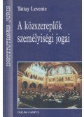 Tattay Levente - A közszereplők személyiségi jogai