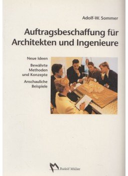 Adolf-W. Sommer - Auftragsbeschaffung für Architekten und Ingenieure,  1996 antikvár könyv