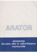 Balázs Géza (szerk.),Voigt Vilmos (szerk.) - Arator (aláírt)