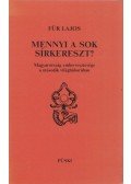 Für Lajos - Mennyi a sok sírkereszt? (Dedikált)