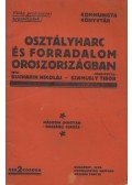 Bucharin Nikoláj - Osztályharc és forradalom Oroszországban