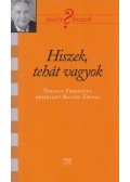Balázs Zsuzsa  - Hiszek, tehát vagyok