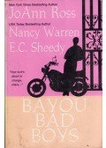 JoAnn Ross,Nancy Warren,E. C. Sheedy - Bayou Bad Boys