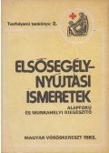 Illés Béla - Elsősegélynyújtási ismeretek