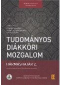 Lénárd Sándor,Szabó Zoltán András,Takács Ádám - Hármashatár 2. - Tudományos diákköri mozgalom