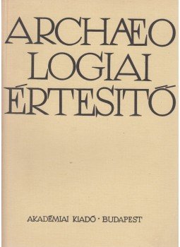 Fülep Ferenc - Archaeologiai értesítő 1975/2 Fülep Ferenc - Archaeologiai értesítő 1975/2, Budapest 1975 antikvár könyv