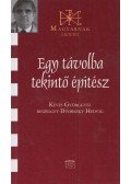 Dvorszky Hedvig - Egy távolba tekintő építész