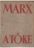 Karl Marx - A tőke I. kötet