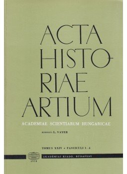 Vayer Lajos - Acta Historiae Artium - Tomus XXIV 1-4 Vayer Lajos - Acta Historiae Artium - Tomus XXIV 1-4, Budapest 1978 antikvár könyv