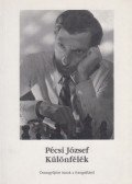 Pécsi József - Különfélék