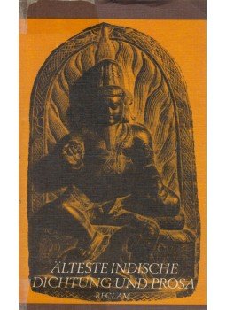 Klaus Mylius - Älteste Indische Dichtung und Prosa Klaus Mylius - Älteste Indische Dichtung und Prosa, Leipzig 1978 antikvár könyv