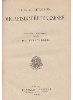 Henri Bergson - Metafizikai értekezések, Budapest 0 antikvár könyv