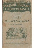 Ajtai Kálmán - A két medvevadász
