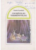 Szabó Gyuláné - Csuhévilág-Terményvilág