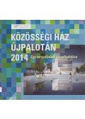 Csaba Katalin,Sipos Gábor - Közösségi ház Újpalotán 2014
