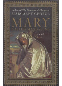 Margaret George - Mary, Called Magdalene Margaret George - Mary, Called Magdalene, London 2002 antikvár könyv