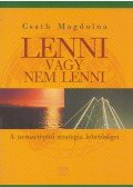 Csath Magdolna - Lenni vagy nem lenni
